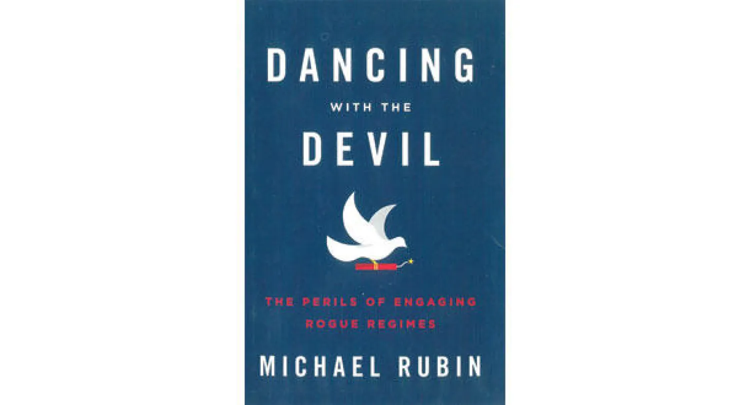 «الرقص مع الشيطان»  -  المؤلف: مايكل روبين - الناشر: دار نشر «إنكاونتر بوكس» - (Encounter Books)، نيويورك، 2014 - 426 صفحة