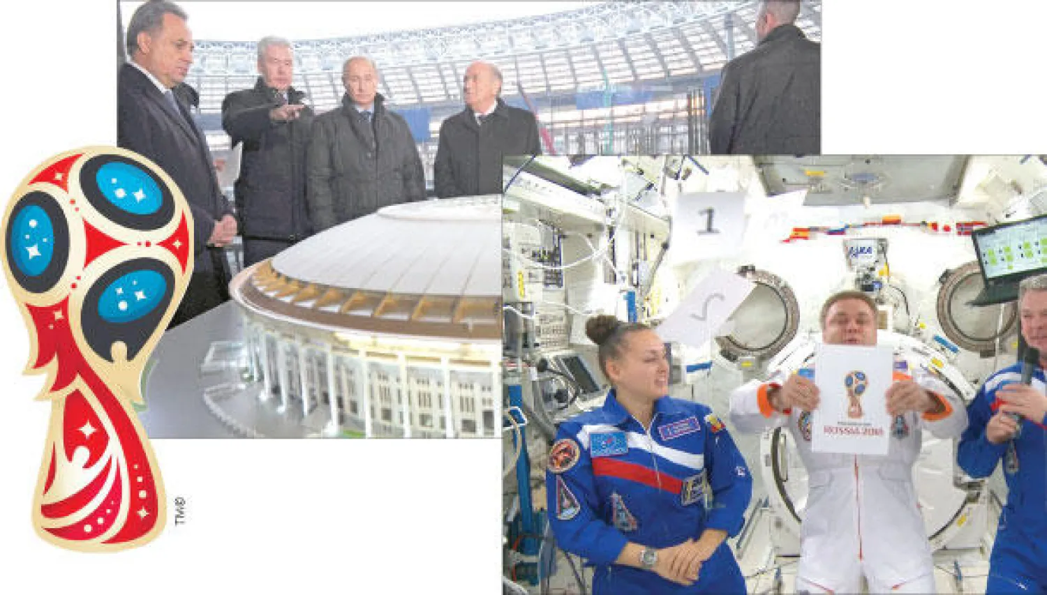 3 رواد فضاء روس يحملون شعار مونديال 2018 عبر فيديو موصل من محطة الفضاء الدولية (إ.ب.أ)،  الرئيس الروسي فلاديمير بوتين مع بلاتر في استاد لوجنيكي بالعاصمة موسكو (رويترز)، شعار مونديال 
روسيا 2018