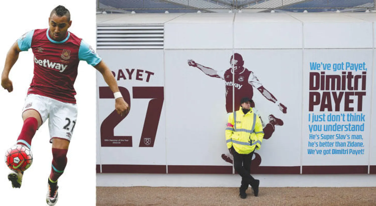 رجل أمن يحمي صورة لباييه خارج الملعب الأولمبي حاول الجمهور الغاضب تمزيقها (أ.ف.ب)  -  باييه أعلن التمرد على وستهام (أ.ف.ب)