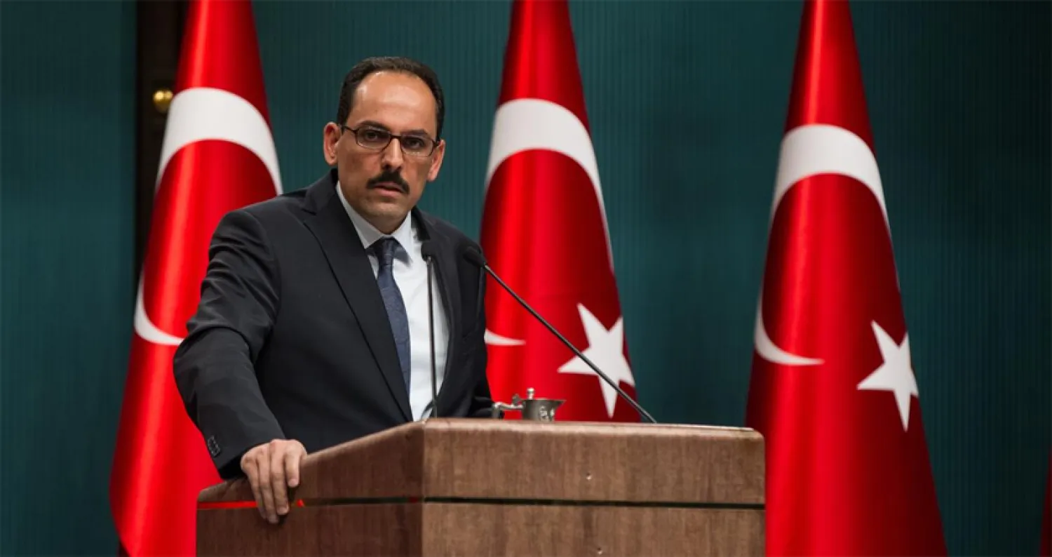 المتحدث باسم الرئاسة التركية إبراهيم كالين. («الشرق الأوسط»)