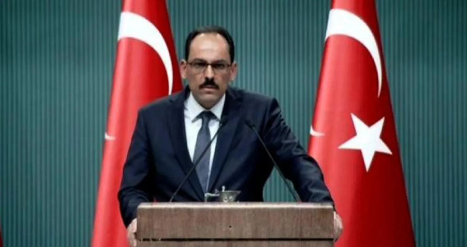 المتحدث باسم الرئاسة التركية إبراهيم كالين