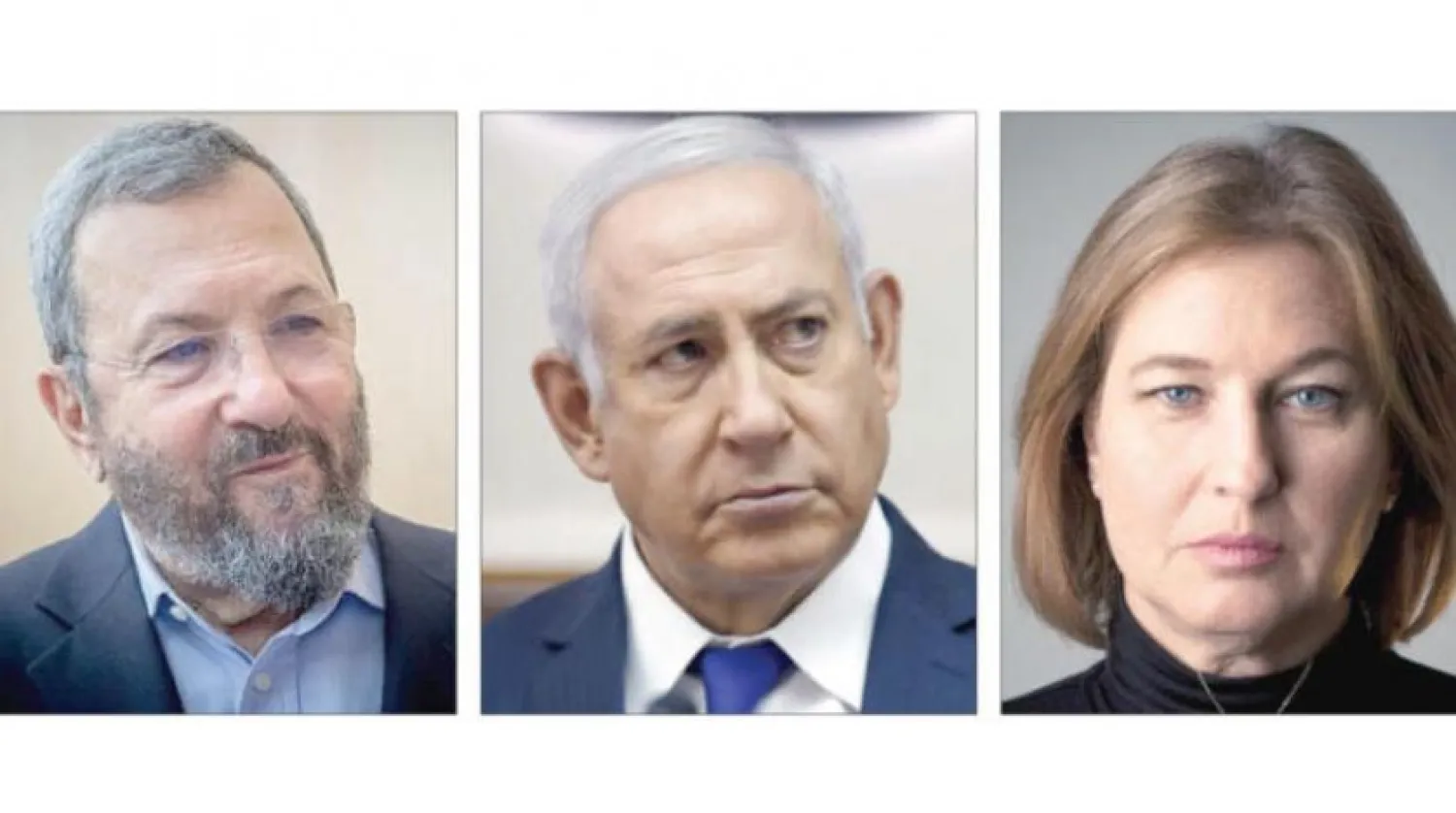 Tzipi Livni- - Binyamin Netanyahu- Ehud Barak