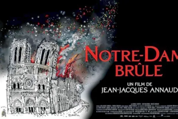 «نوتردام تحترق» فيلم المخرج جان جاك أنّو الجديد