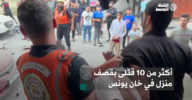 أكثر من 10 قتلى بقصف منزل في خان يونس