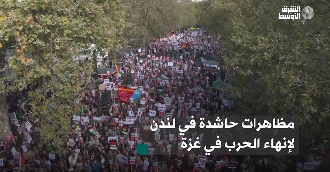 مظاهرات حاشدة في لندن لإنهاء الحرب في غزة