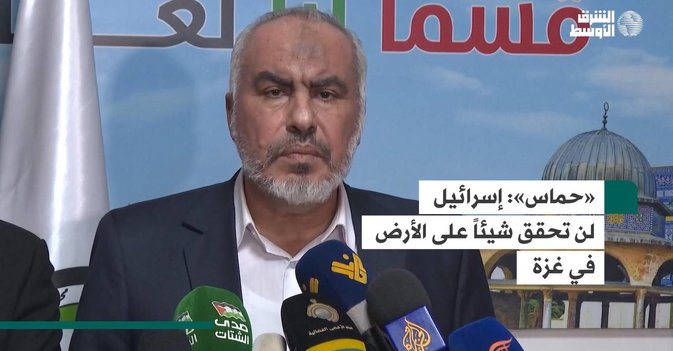 «حماس»: إسرائيل لن تحقق شيئاً على الأرض في غزة