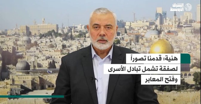 هنية: قدمنا تصوراً لصفقة تشمل تبادل الأسرى وفتح المعابر