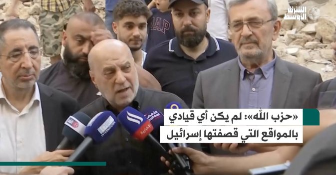 «حزب الله»: لم يكن أي قيادي بالمواقع التي قصفتها إسرائيل