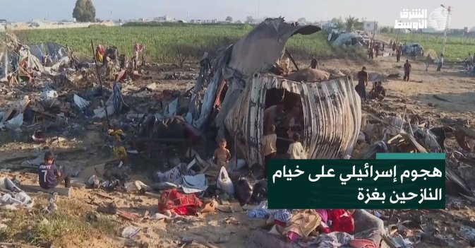 هجوم إسرائيلي على خيام النازحين بغزة
